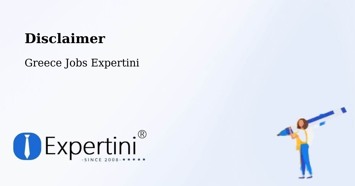 Disclaimer – Dístomo - Greece Jobs Expertini