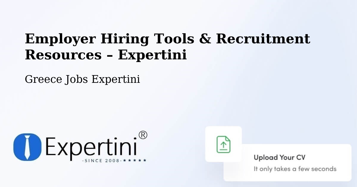 Employer Hiring Tools & Recruitment Resources – Dístomo - Dístomo, Greece Jobs Expertini