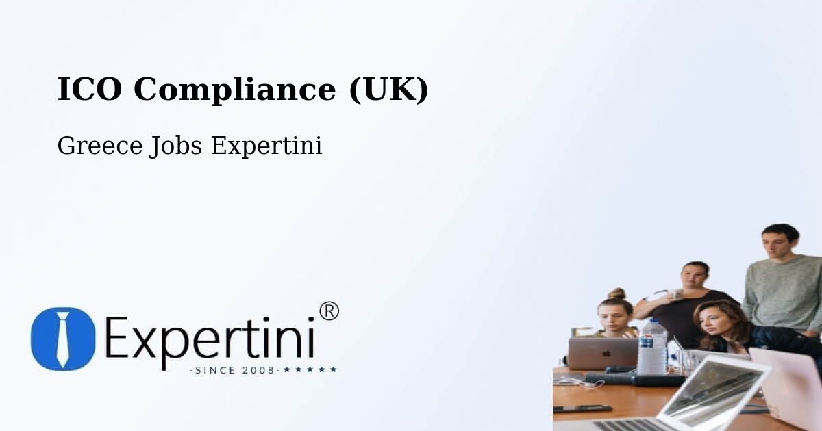 UK Data Protection & ICO Compliance – Dístomo - Greece Jobs Expertini