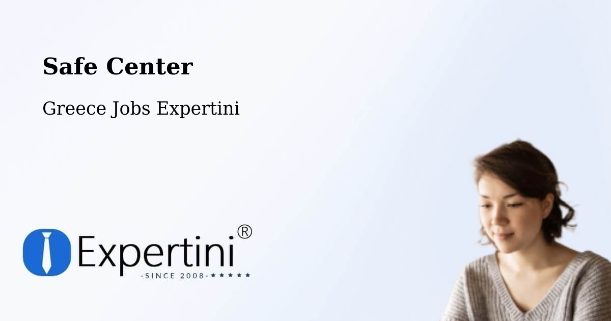 Safety Center – Dístomo - Greece Jobs Expertini